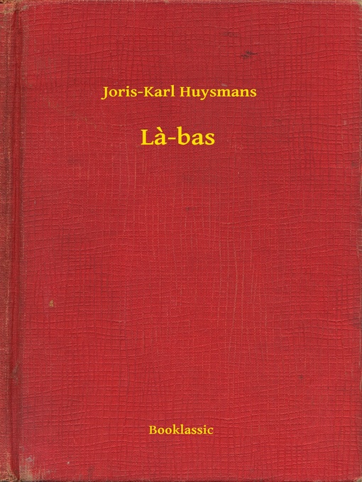 Title details for La-bas by Joris-Karl Huysmans - Available